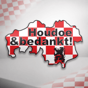 Houdoe en bedankt Brabant sticker met Brabantse vlag en leeuw
